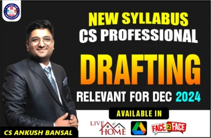 CS PROFESSIOANL (NEW SYLLABUS) MODULE 1 DRAFTING, PLEADING AND APPEARANCES