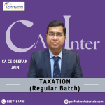 CA Inter Taxation (Regular Batch) By CA Deepak Jain For Sep 26 & Jan 27 Exams