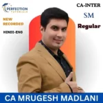 CA Inter SM Regular Course By CA Mrugesh Madlani For Sep 26 & Jan 27 Exams