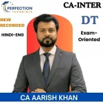 CA Inter Direct Tax Fast Track By CA Aarish Khan For May/Sep'2026 Exams