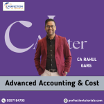 CA INTER ADVANCED ACCOUNTS & COST REGULAR BATCH FOR CA RAHUL GARG FOR SEP 26 & JAN 27 EXAMS
