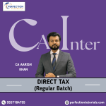 CA/CMA Inter Direct Tax (DT) Full Course By CA Aarish Khan For May/Sep'2026 Exams