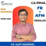 CA Final, FR + AFM Combo, Regular Batch, By CA Ajay Aggarwal For May/Nov 26/27/28 Exams