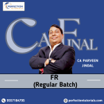 CA Final FR (Regular Batch) By CA Praveen Jindal For May/Nov 26/27/28 Exams