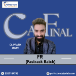 CA Final | FR | Fastrack Batch ( 145 Hrs) | CA Pratik Jagati For Nov'2026 & May'27 Exams