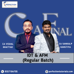 CA Final AFM & IDT Regular Batch By CA Sankalp Kanstiya & CA Vishal Bhattad For May/Nov 26/27/28 Exams