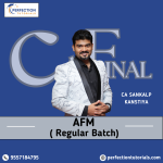CA Final AFM (Regular Batch) For May 26 & Onwards - (26/27/28) By CA Sankalp Kanstiya