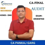 Final Audit – Fast Track Batch – For Nov & May 2027 Exams By CA Pankaj Garg