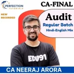 CA Final, Audit, Regular Batch, By CA Neeraj Arora For Nov'26/27/28 Exams