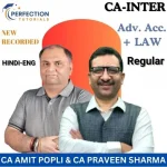 CA Inter, Law & Advance Accounting, Regular Batch, By CA Parveen Sharma & CA Amit Popli For Sep'26 & Jan'27 Exams