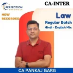 CA Inter, Law, Regular Batch, By CA Pankaj Garg For Sep'26 & Jan'27 Exams