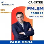 CA Inter | FM-SM | Regular Batch| CA R.K. Mehta For  Sep 26 & Jan 27 Exams