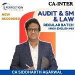 CA Inter, Law & Audit & SM, Regular Batch, By CA Siddharth Agarwal, For Sep_26 & Jan_27 Exams