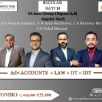 CA Inter, Advance Accounting & Law & Taxation Group-1 Papaers Combo , Recorded Batch, For May/Sep'26 Exams