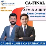 CA FINAL, AFM & AUDIT, EXAM-ORIENTED, BY CA ADISH JAIN & CA SARTHAK JAIN FOR Nov'26 & May'27 EXAMS