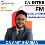CA Inter, FM Only, Exam Oriented Batch, By CA Amit Sharma For Sept'25 & Jan'26 Exams