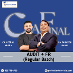 CA Final | Audit & FR Combo | Regular Batch | CA Neeraj Arora & CA Parveen Jindal | Nov_26 & May_27 Exams