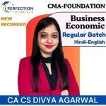 CMA FOUNDATION, PAPER 4 - BUSINESS ECONOMICS, CA DIVYA AGARWAL
