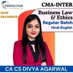 CMA INTER, PAPER 5, BUSINESS LAWS & ETHICS, REGULAR/LIVE BATCH, BY CA DIVYA AGARWAL