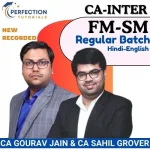 CA INTER, FM-SM, Regular Batch, By CA Gourav Jain & CA Sahil Grover For Sep'26 & Jan'27