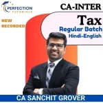 CA Inter, Paper-3 Tax (Income Tax + GST) , Regular Batch, By CA Sanchit Grover For Sept_26 & Jan_27