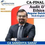 CA Final, Audit & Ethics, Regular Batch, By CA Sanidhya Saraf For May/Nov 26/27/28 onwards