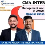 CMA INTER, MANAGEMENT ACCOUNTING & OMSM, REGULAR BATCH, BY CA TEJAS ARLIKATTI & PROF. RAJ AWATE