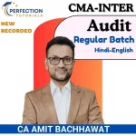 CMA Inter, Audit, Regular Batch, CA Amit Bachhawat, For Dec24 & Jun25