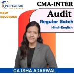 CMA Inter, Audit, Regular Batch, By CA Isha Agarwal, For Jun_25 & Dec_25