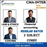 CMA INTER, COSTING & LAW ETHICS & Financial Accounting, Regular Batch, By CS Tushar Pahade & CA CS Shrikant Patil & Prof. Raj Awate