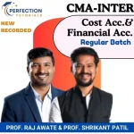 CMA INTER, COSTING & FINANCIAL ACCOUNTING, REGULAR BATCH, BY PROF. RAJ AWATE & PROF. SHRIKANT PATIL
