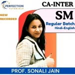 CA Inter, SM, Regular Batch, By Sonali Jain, For Sep 26 & Jan 27 Exams