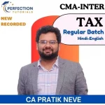 CMA INTER, Direct & Indirect Tax, Regular Batch, By CA Pratik Neve