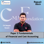 CA Foundation, Paper 2 Fundamentals of Financial and Cost Accounting, Regular Batch, By CA Deepak Gusain