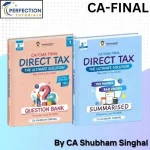 CA Final, Direct Tax, Summary Notes & Question Bank, by CA Shubham Singhal For Jan' 26 Exams