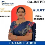 CA Inter Audit & Ethics Exam-Oriented Batch By CA Aarti Lahoti For Sep 25 & Jan 26 Exams