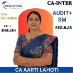 CA Inter Audit + SM Regular Batch By CA Aarti Lahoti For Sep 26 & Jan 27 Exams