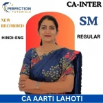 CA Inter Strategic Management Regular Batch by CA Aarti Lahoti For Sep 26 & Jan 27 Exams