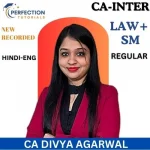 CA Inter Law & SM Regular Batch By CA Divya Agarwal For Sep 26 & Jan 27 Exams