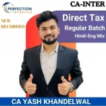 New CA Inter DT | Regular Live Batch | 11th Nov | By CA Yash Khandelwal | May26, Sep26 & Jan27 Exams