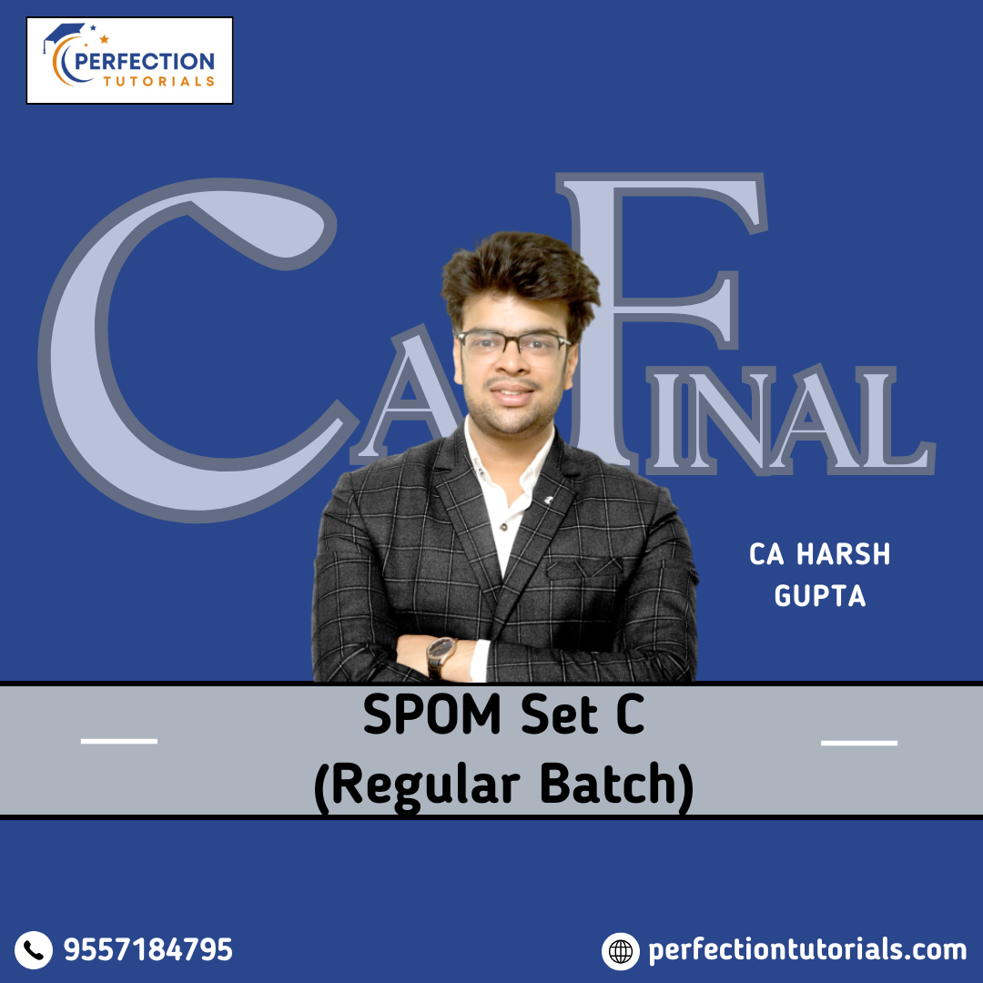 CA FINAL ( SPOM SET - C )