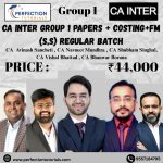 CA Inter Group 1 Papers + Costing & FM (S.S) - Regular Batch For Sep'26 & Jan' 27 Exams