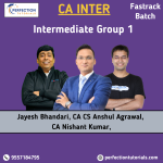CA Intermediate Group 1 Fastrack Batch for May/Sep'26 and Onwards