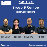 CMA FINAL GROUP 3 COMBO REGULAR BATCH FOR DEC 25 & JUNE 26 EXAMS