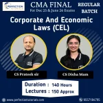 CMA Final Corporate And Economic Laws (CEL) Regular Batch For Dec 25 & June 26 Exams