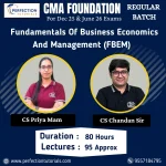 CMA FOUNDATION Fundamentals Of Business Economics And Management (FBEM) CS Priya Mam & CS Chandan Sir For Dec 25 & June 26 Exams