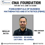 CMA Foundation Fundamentals Of Business Mathematics And Statistics (FBMS) Regular Batch by CS Shivam Sir For Dec 25 & June 26 Exams