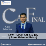 CA FINAL LAW - SPOM Set A & IBS Combo Exam Oriented Batch For CA Madhav Heda