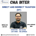 CMA Inter Direct And Indirect Taxation (DT) Regular Batch by CA Akshay Sen For June'26 Exams
