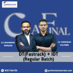 CA/CMA Final DT (Exam Oriented- Fastrack Batch) & IDT (Regular Batch) for For Nov'26/27/28 Exams by CA Bhanwar Borana & CA Siddhesh Valimbe